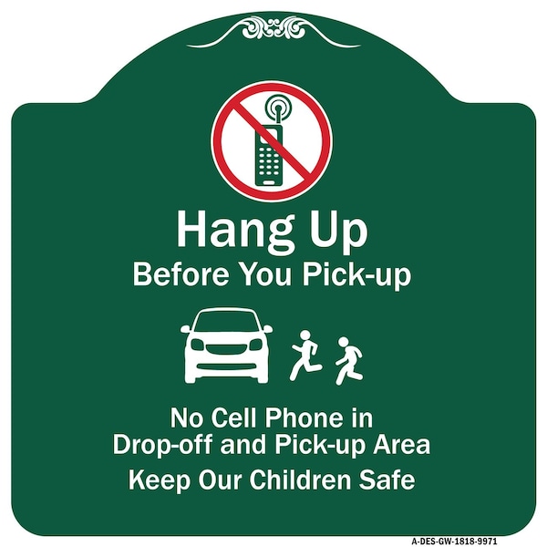 Signmission Hang-up Before You Pick-up Heavy-Gauge Aluminum Architectural Sign, 18" H, GW-1818-9971 A-DES-GW-1818-9971 - main